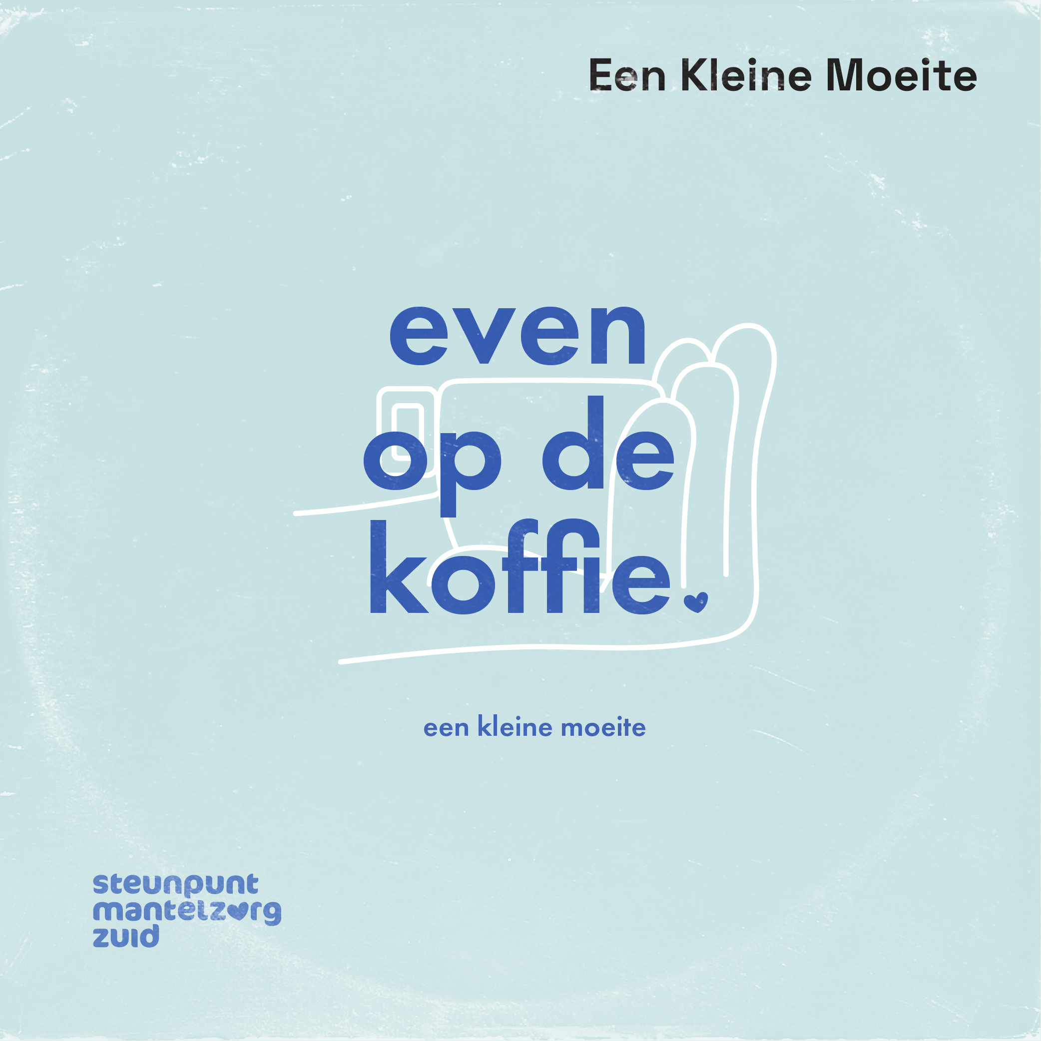 Een kleine moeite,Marketing Campaign Volunteers